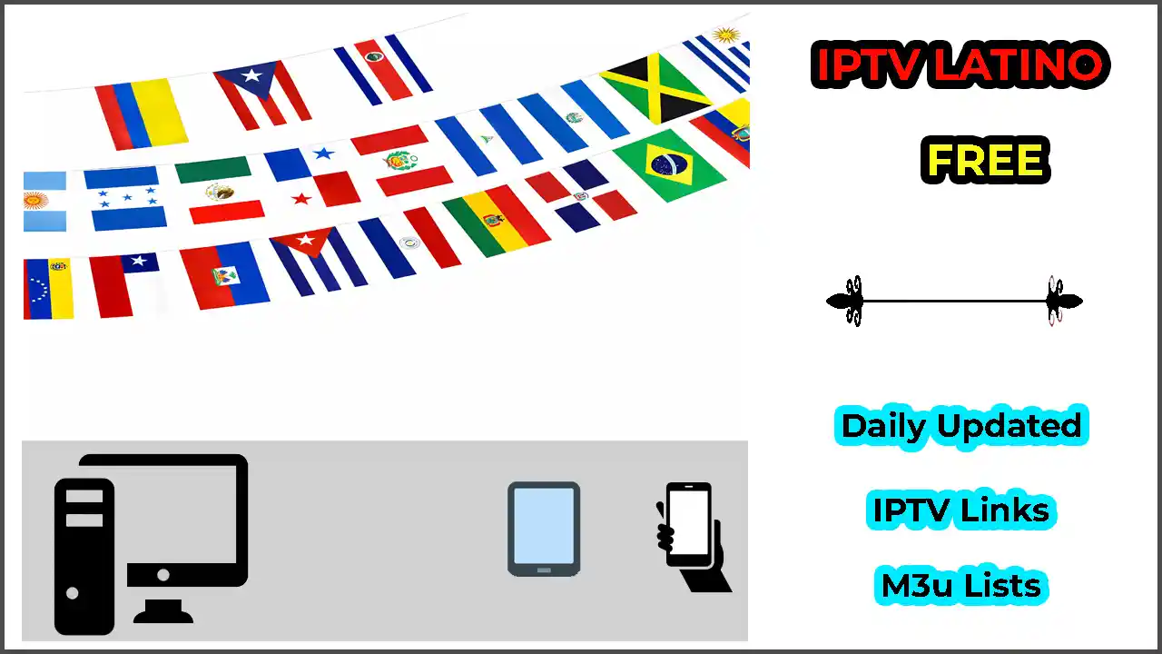 Streaming IPTV Latino: Access Premium Channels and Free M3U Playlists