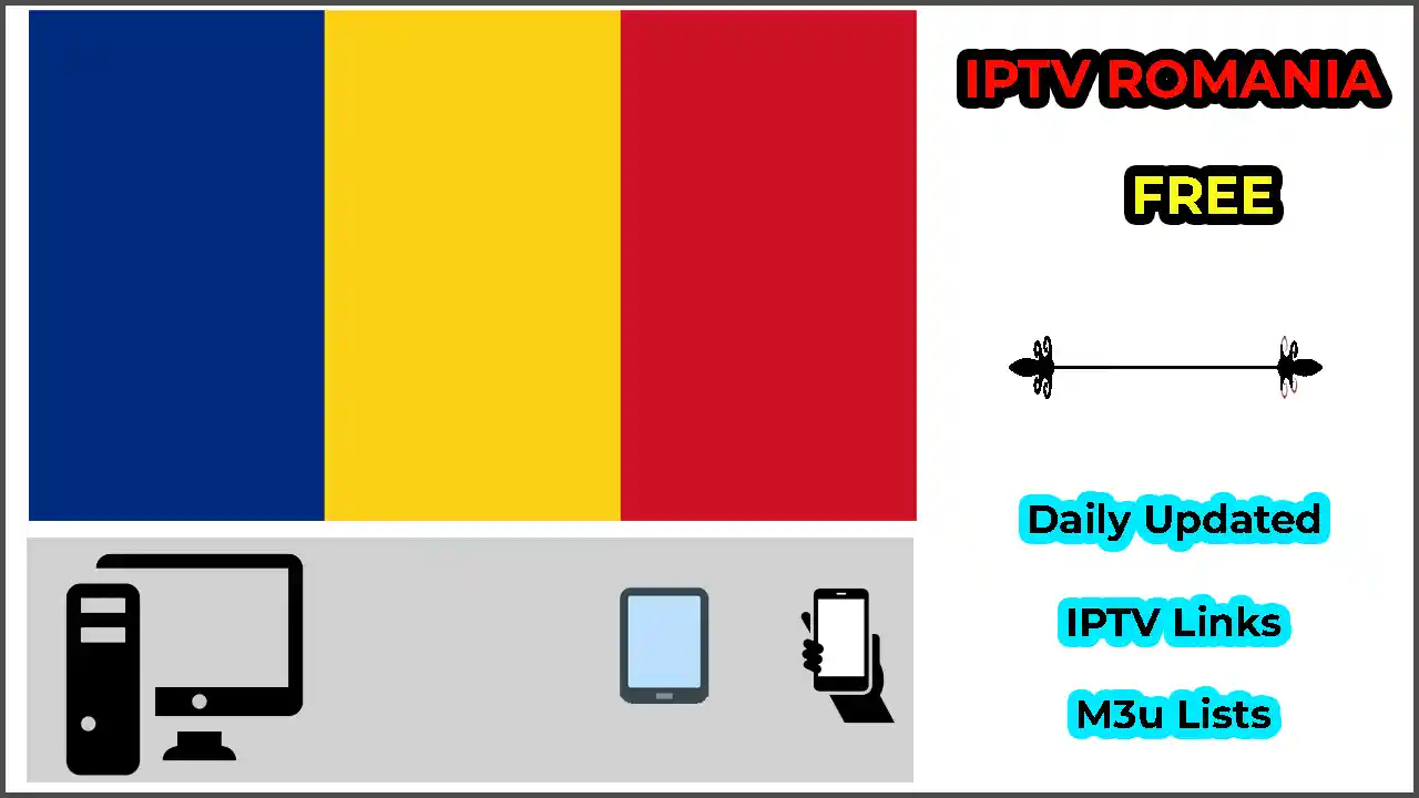 IPTV Romania streaming channels and M3U playlist setup guide