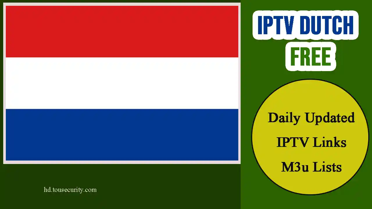 Free IPTV Netherlands – Watch Dutch TV Channels Online